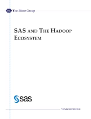 SAS and the Hadoop Ecosystem